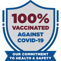 100 percent vaccinated against Covid 19 our commitment to health and safety